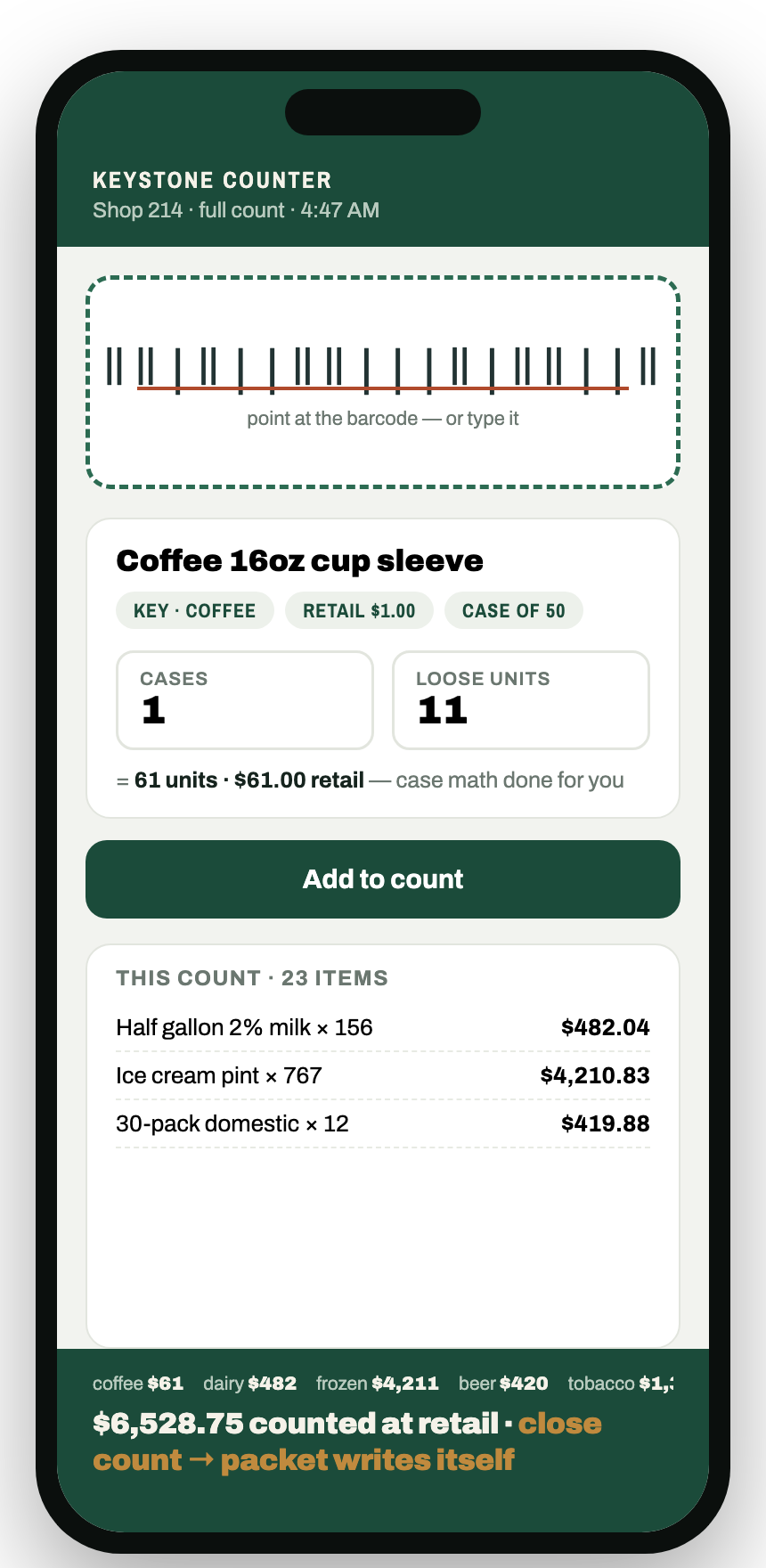 Keystone counter app on a phone: a scanned coffee cup sleeve resolves to its retail price and case size, cases and loose units entered separately, with running category totals and a note that closing the count generates the audit packet.